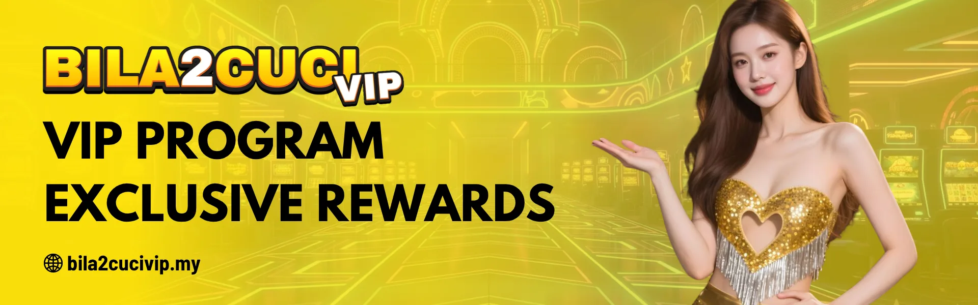 BILA2CUCIVIP VIP Program Exclusive Rewards Malaysia