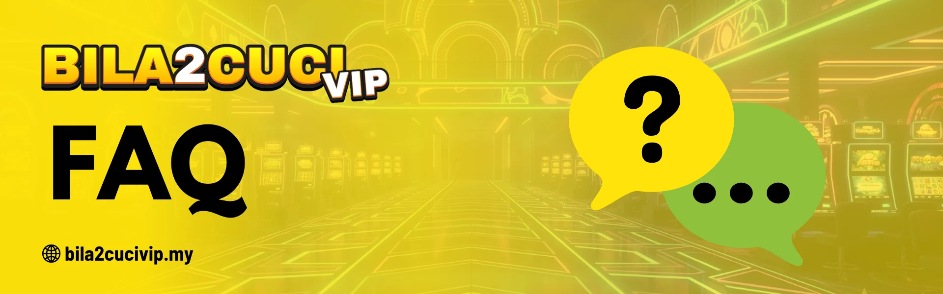 FAQ - BILA2CUCIVIP Malaysia Account, Payments & Games