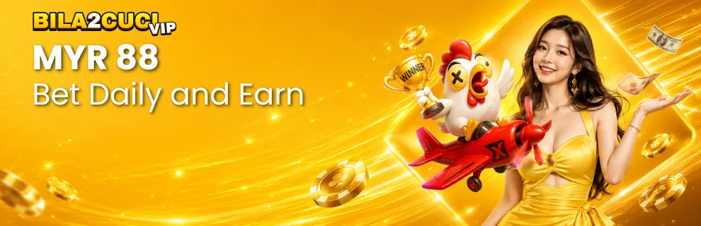 BILA2CUCIVIP Malaysia - Promotions - MYR88 Daily and Earn