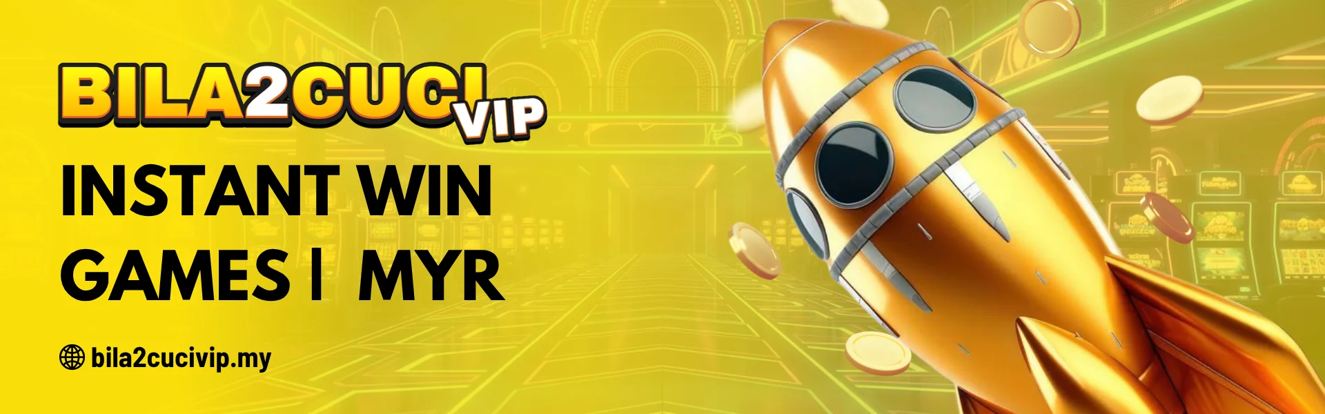 Instant Win Games at BILA2CUCIVIP Malaysia MYR